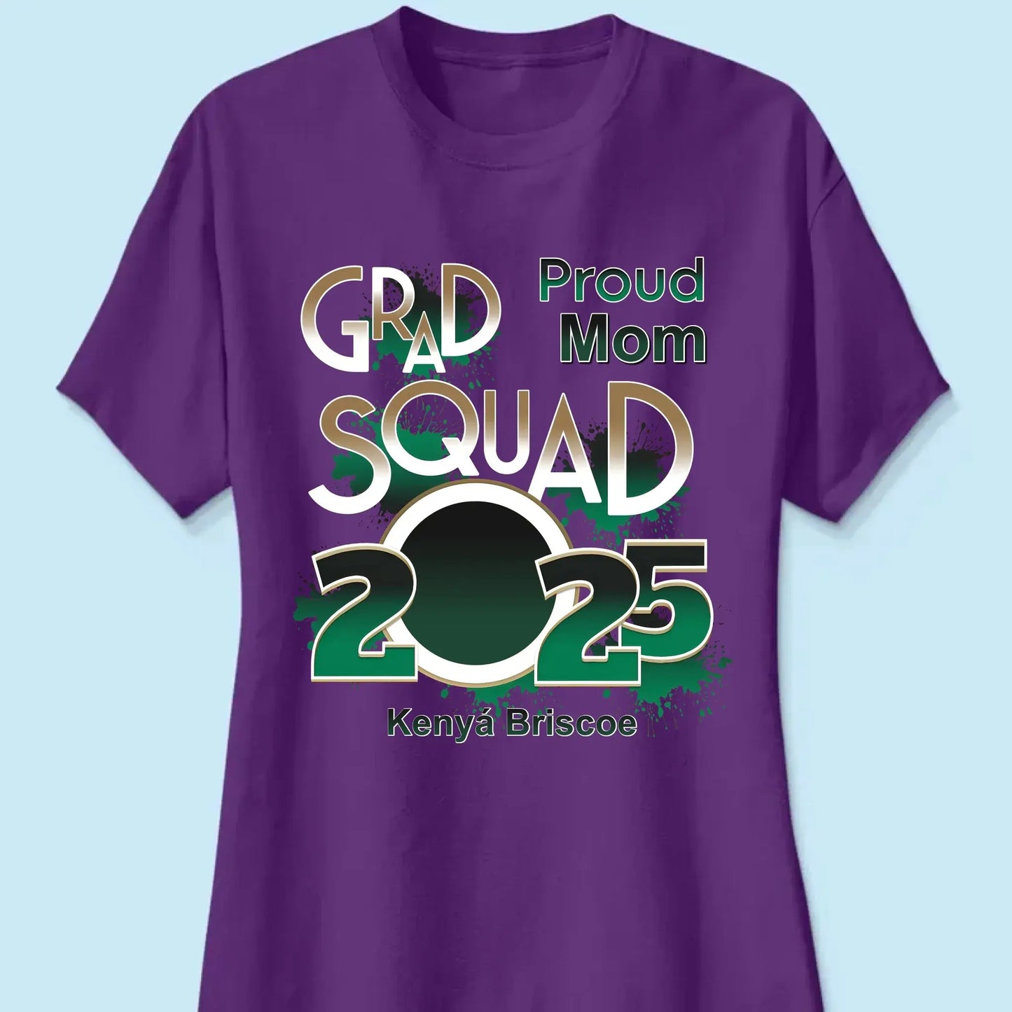 Proud Mom/Dad Squad 2025 Shirt – Personalized Graduation T-Shirt – Custom Gift for Senior Families & Graduation Day Ezcustomize