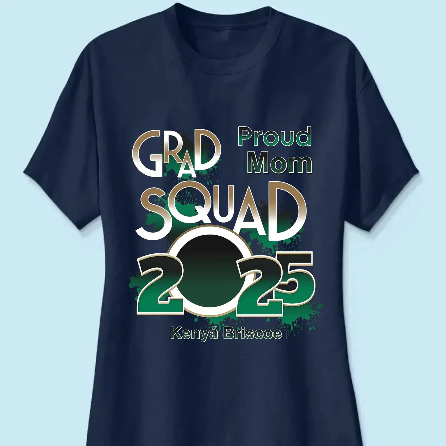 Proud Mom/Dad Squad 2025 Shirt – Personalized Graduation T-Shirt – Custom Gift for Senior Families & Graduation Day Ezcustomize