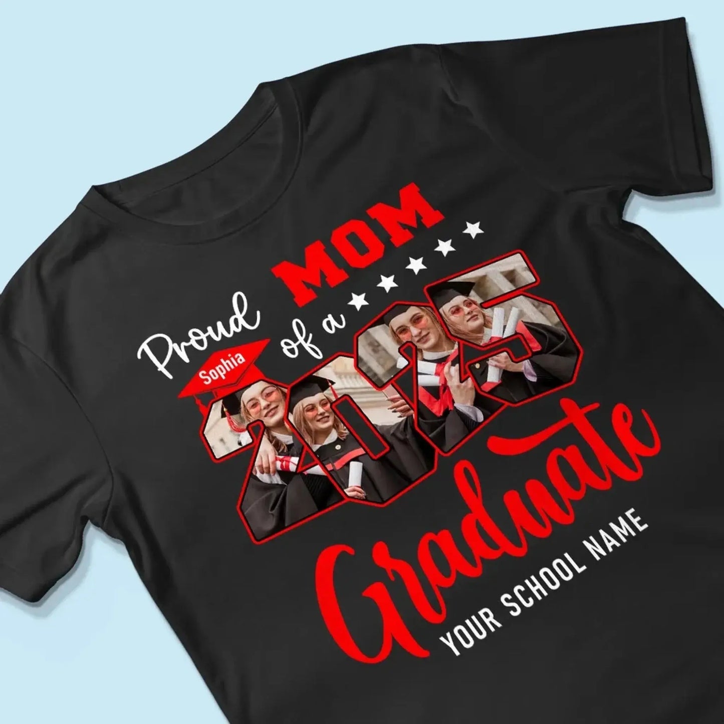 Proud Mom of 2025 Graduate Shirt – Personalized Senior Graduation Tee with Name & School, Custom Family Gift Ezcustomize