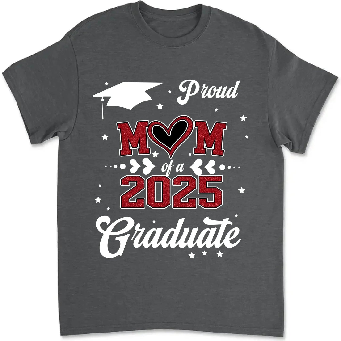 Proud Mom of a 2025 Senior – Personalized T-Shirt, Graduation Gift for Mom, Perfect for Grad Party & Family Celebrations Ezcustomize