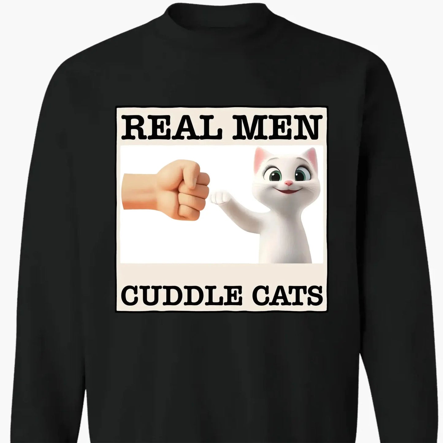 "Real Men Cuddle Cats" - Personalized Shirt, Hoodie, Sweater - Perfect Custom Gift for Cat Dads & Cat Lovers Ezcustomize