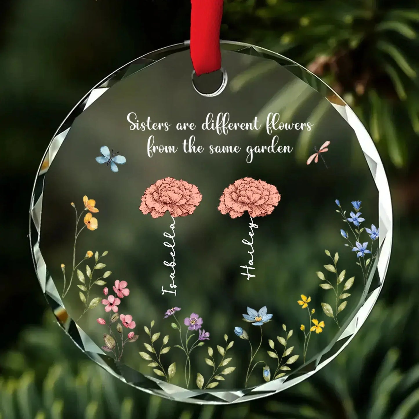 Sisters Are Different Flowers From The Same Garden - Personalized Custom Glass Ornament Ezcustomize