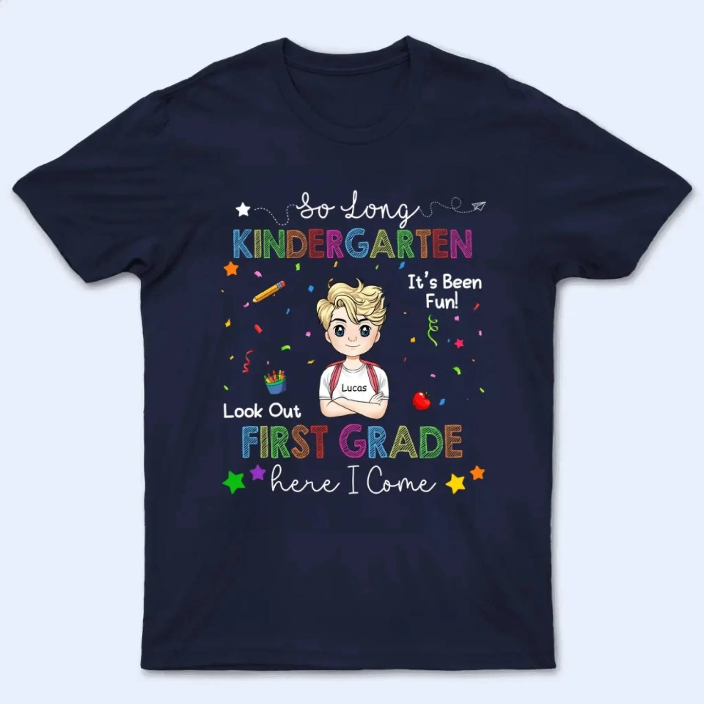So Long Kindergarten Custom Shirt - Graduation Gift for Kids Moving to 1st Grade - Personalized Graduation Youth T-Shirt Ezcustomize