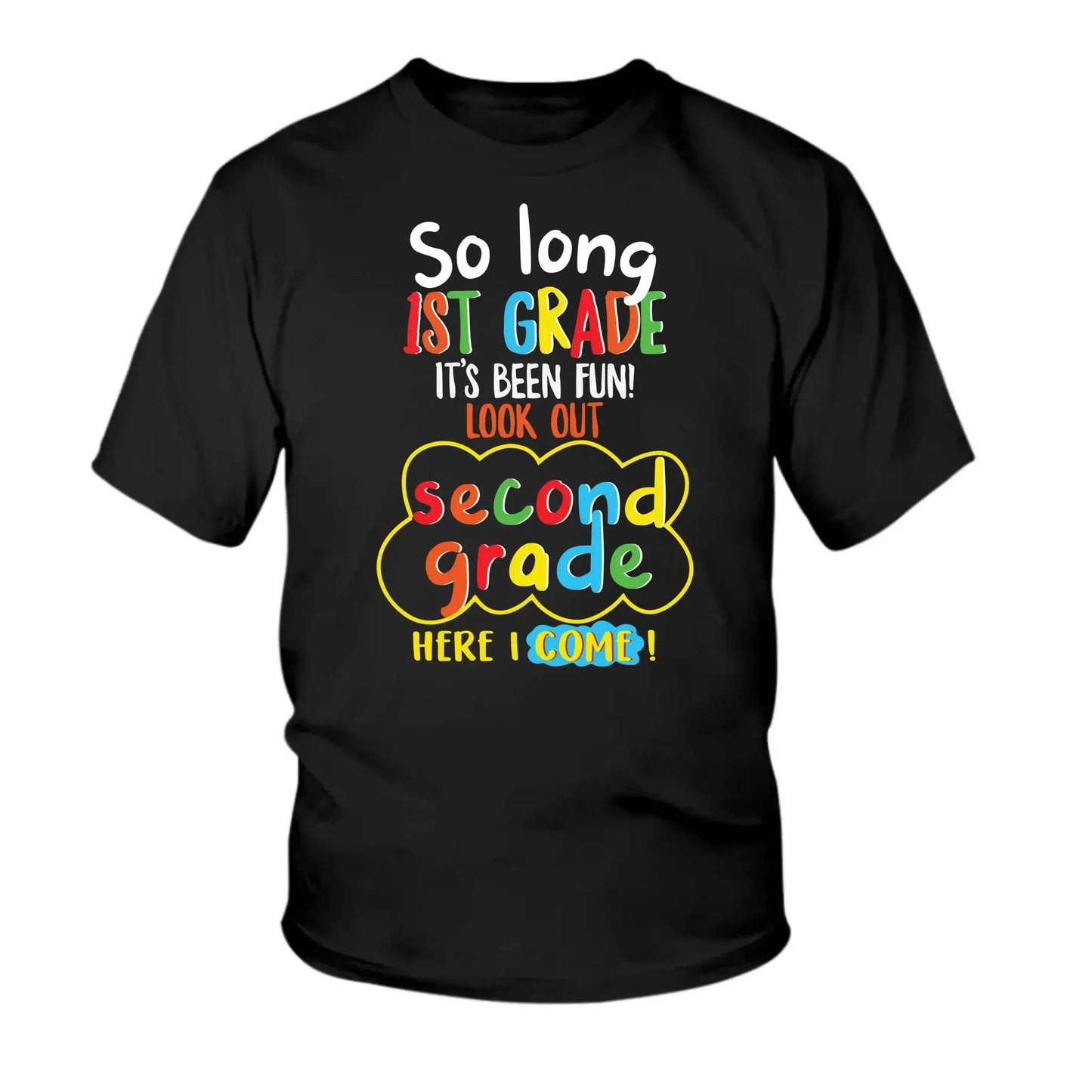 So Long Kindergarten, Look Out 1st Grade Shirt – Personalized Youth Tee – Custom Graduation Gift for Kids Ezcustomize