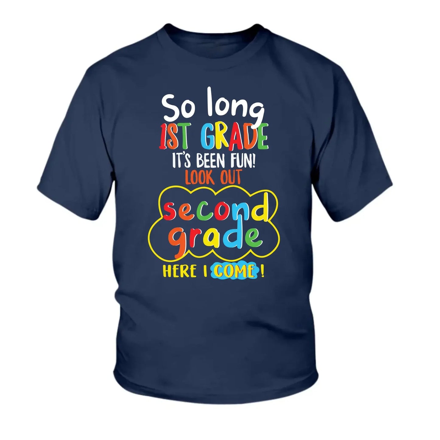 So Long Kindergarten, Look Out 1st Grade Shirt – Personalized Youth Tee – Custom Graduation Gift for Kids Ezcustomize
