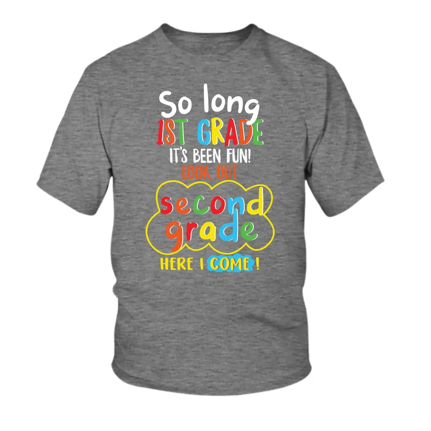 So Long Kindergarten, Look Out 1st Grade Shirt – Personalized Youth Tee – Custom Graduation Gift for Kids Ezcustomize