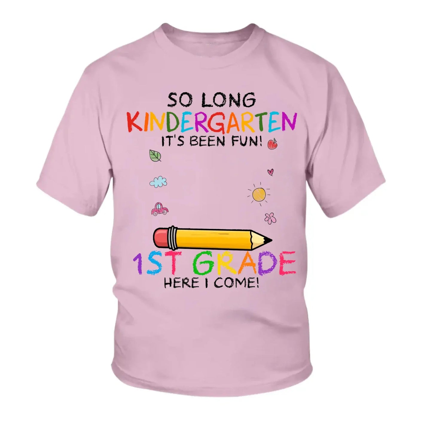 So Long Pre-K, It’s Been Fun – Personalized T-Shirt – 2025 Graduation Gift for Kids Moving to Kindergarten Ezcustomize