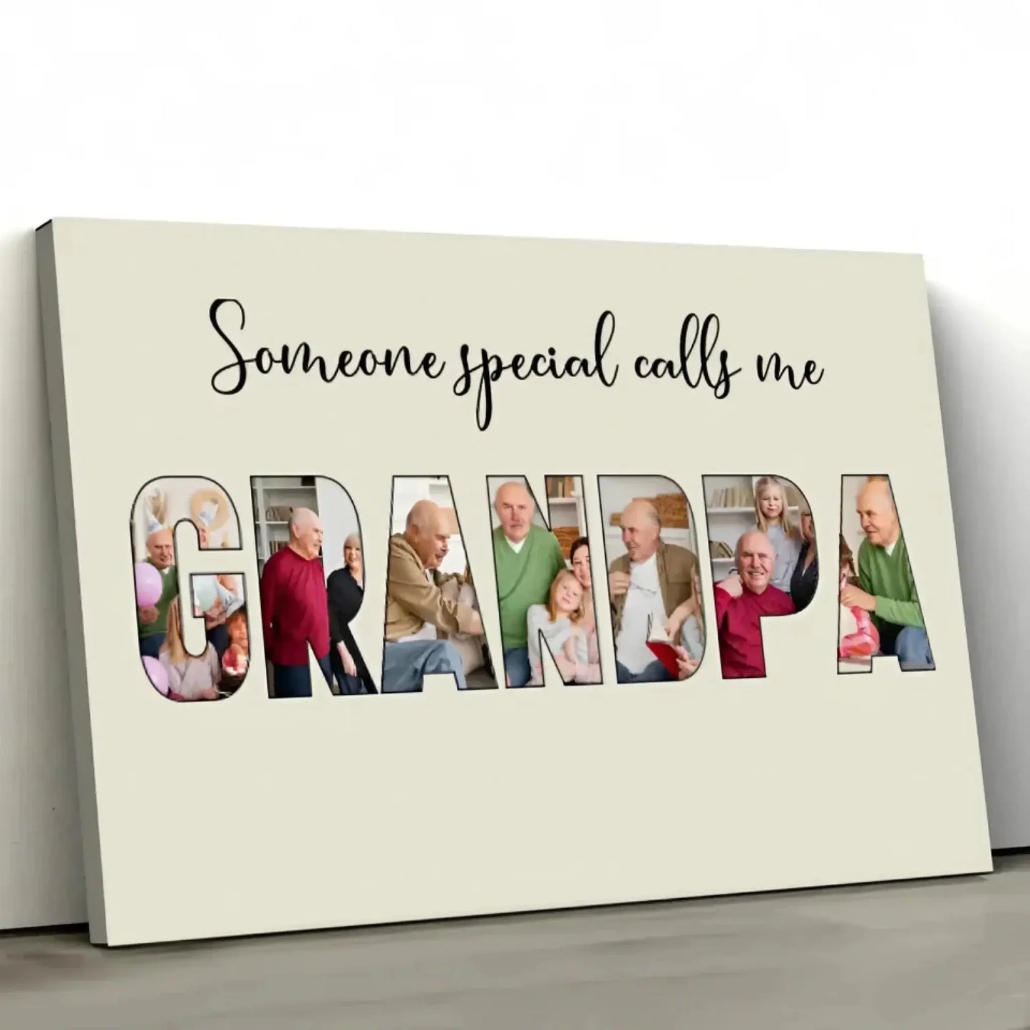 "Someone Special Calls Me Grandpa" Personalized Poster/Canvas - Unique Gift for Grandpa Ezcustomize