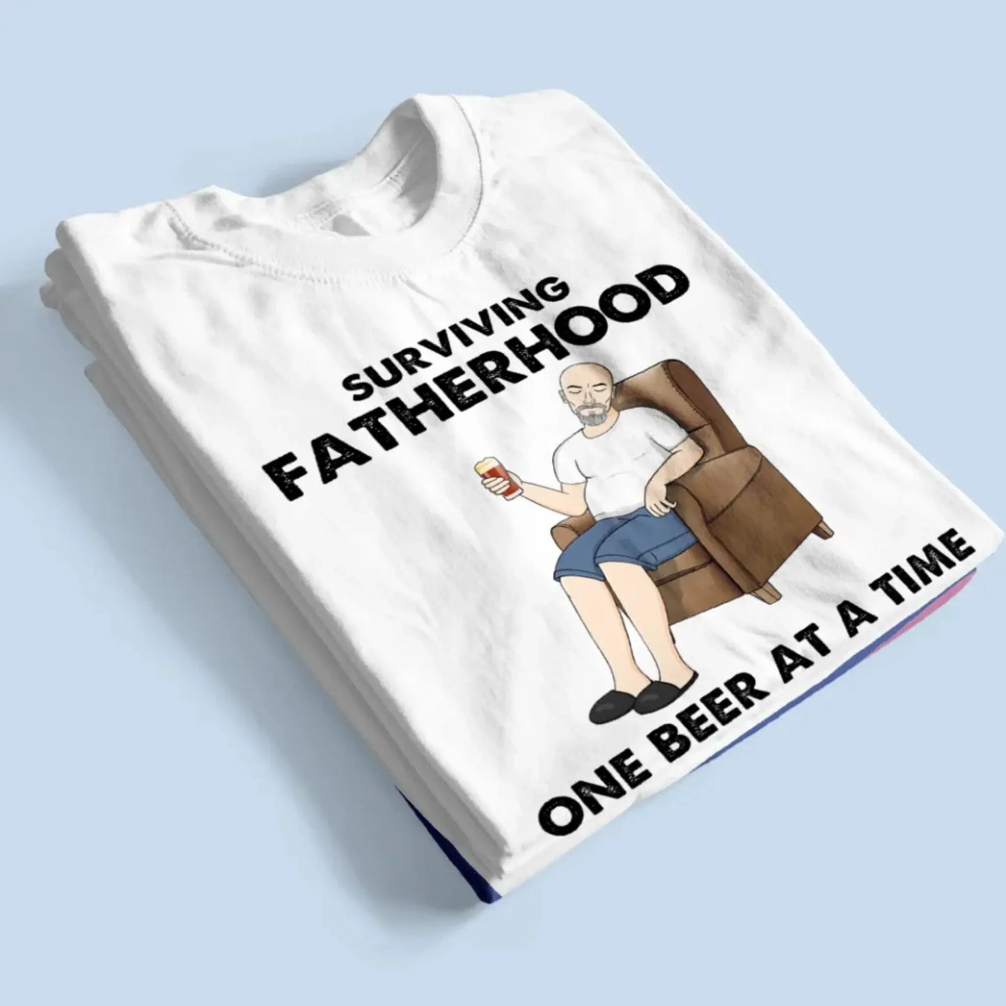 Surviving Fatherhood One Beer at a Time – Personalized T-Shirt – Funny Custom Gift for Grandpa or Papa Ezcustomize
