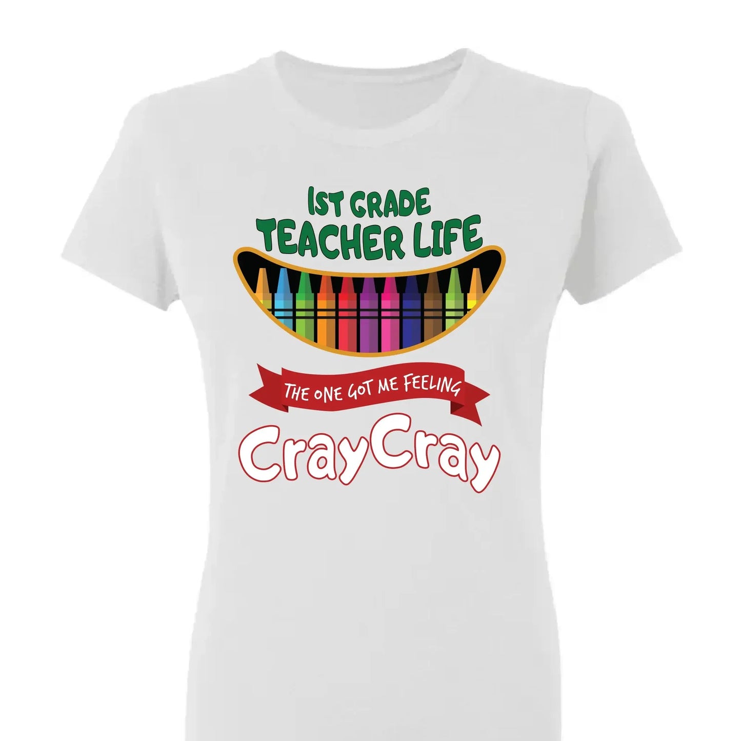 Teacher Life Got Me Feeling Cray Cray – Personalized T-Shirt – Fun Back-to-School Gift for Teachers from Students/Friend Ezcustomize