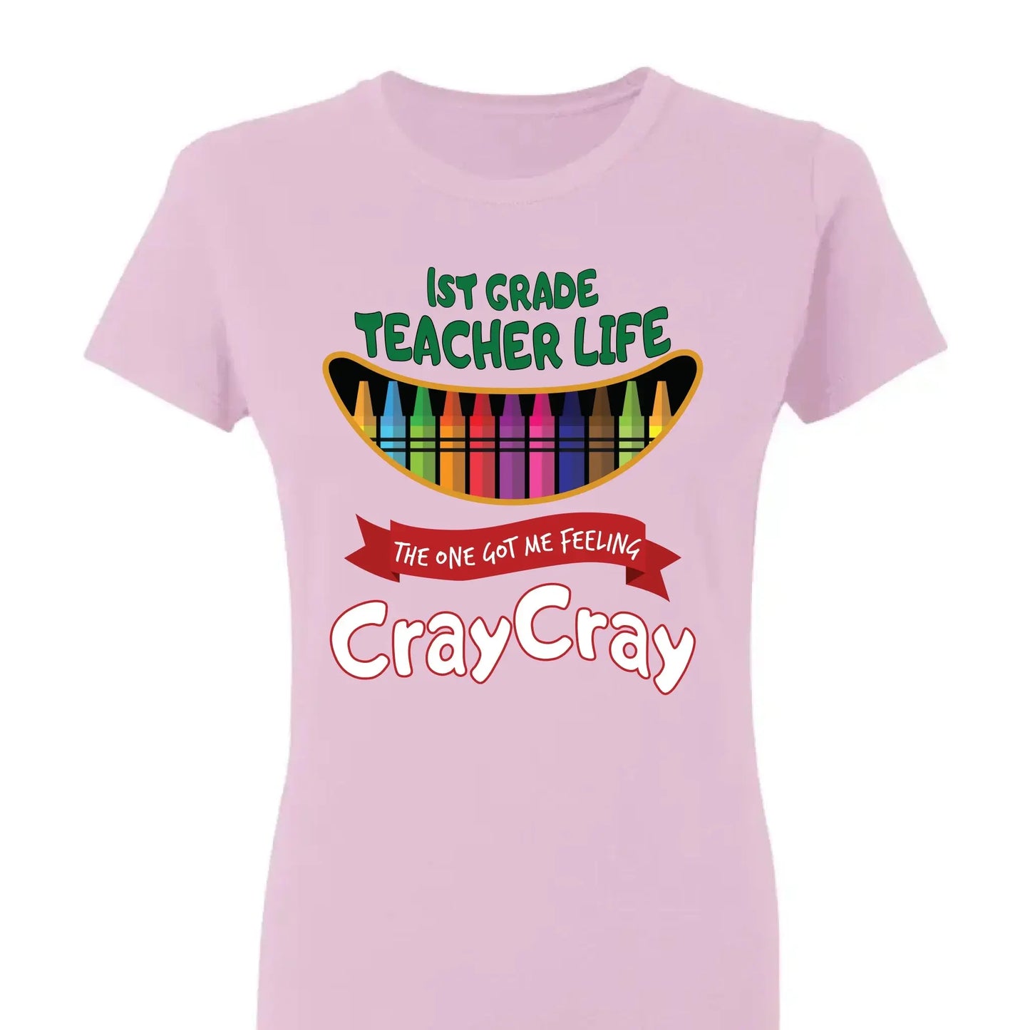 Teacher Life Got Me Feeling Cray Cray – Personalized T-Shirt – Fun Back-to-School Gift for Teachers from Students/Friend Ezcustomize