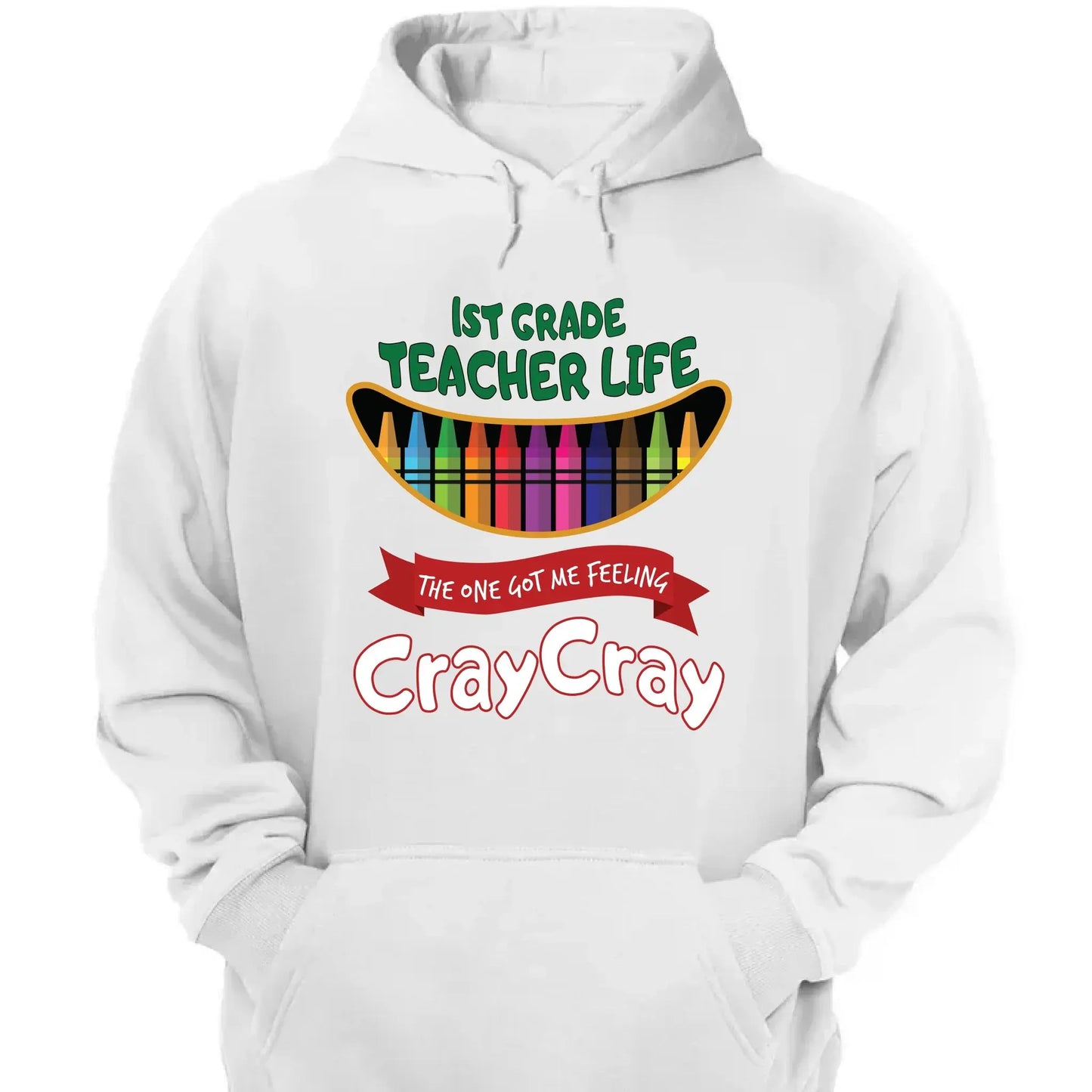 Teacher Life Got Me Feeling Cray Cray – Personalized T-Shirt – Fun Back-to-School Gift for Teachers from Students/Friend Ezcustomize
