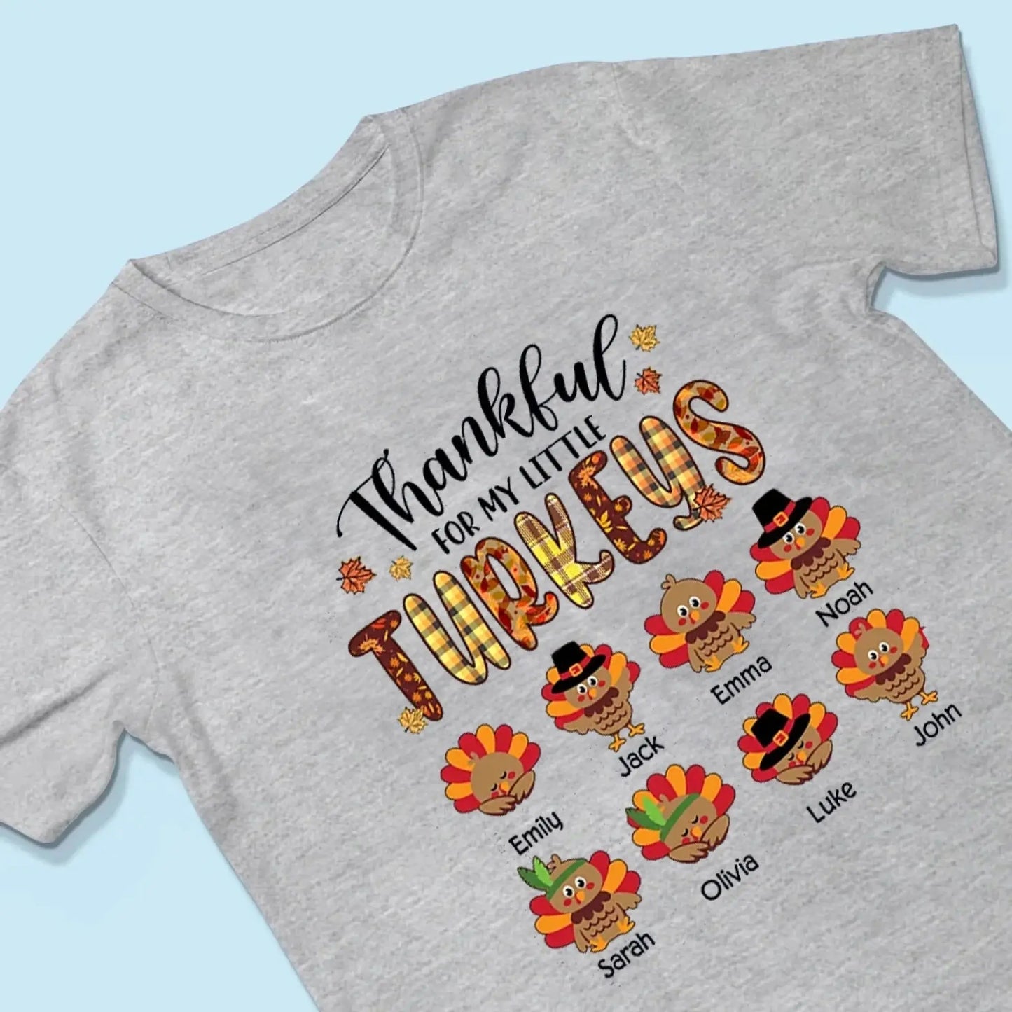 Thankful For My Little TurKeys - Personalized Custom T Shirt - Thanksgiving Gift For Grandma/Nana/Mimi, Mom, Wife, Grandparent Ezcustomize
