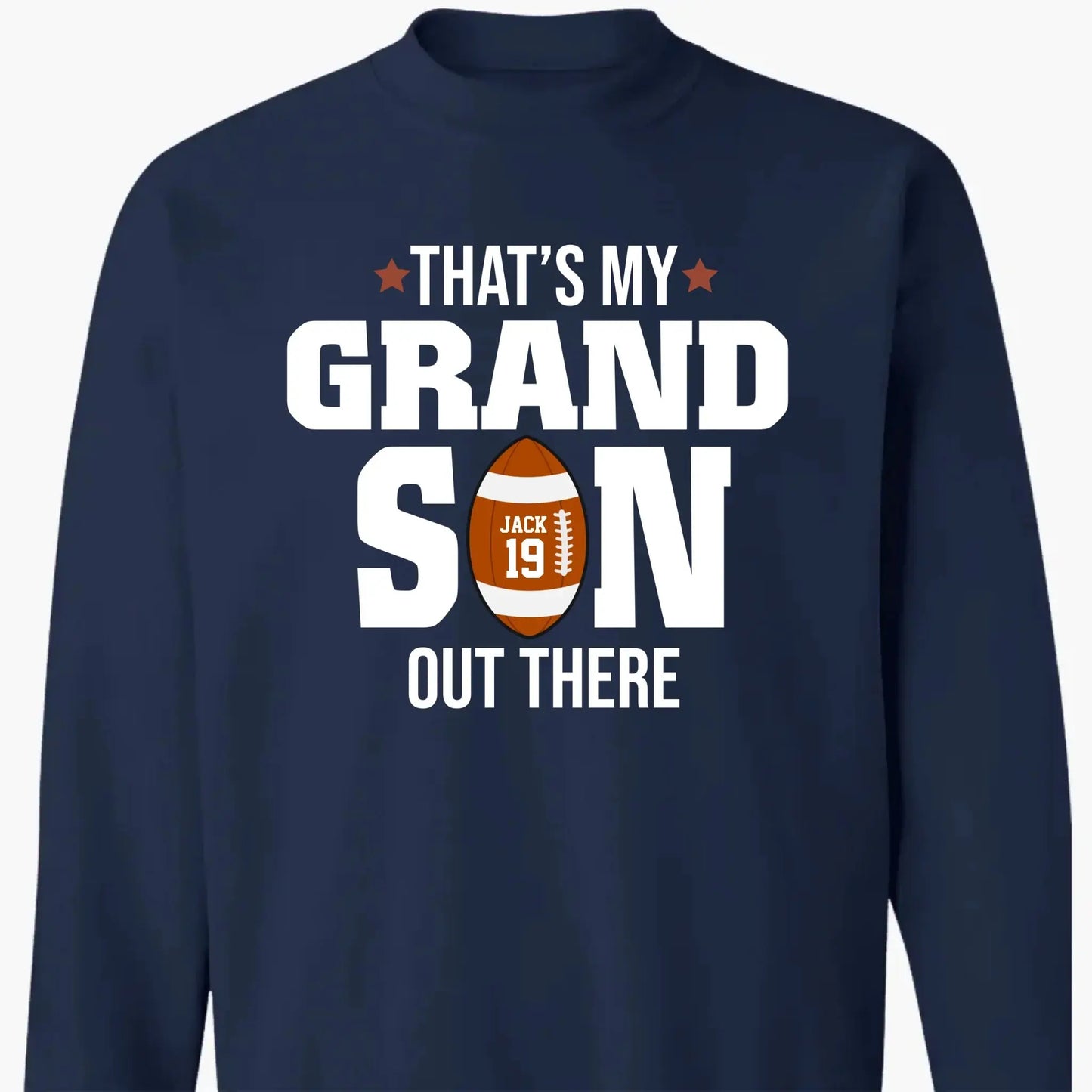 That’s My Grandson Out There Shirt – Personalized T-Shirt – Custom Football Gift for Sport Grandma, Mama, or Family Fans Ezcustomize