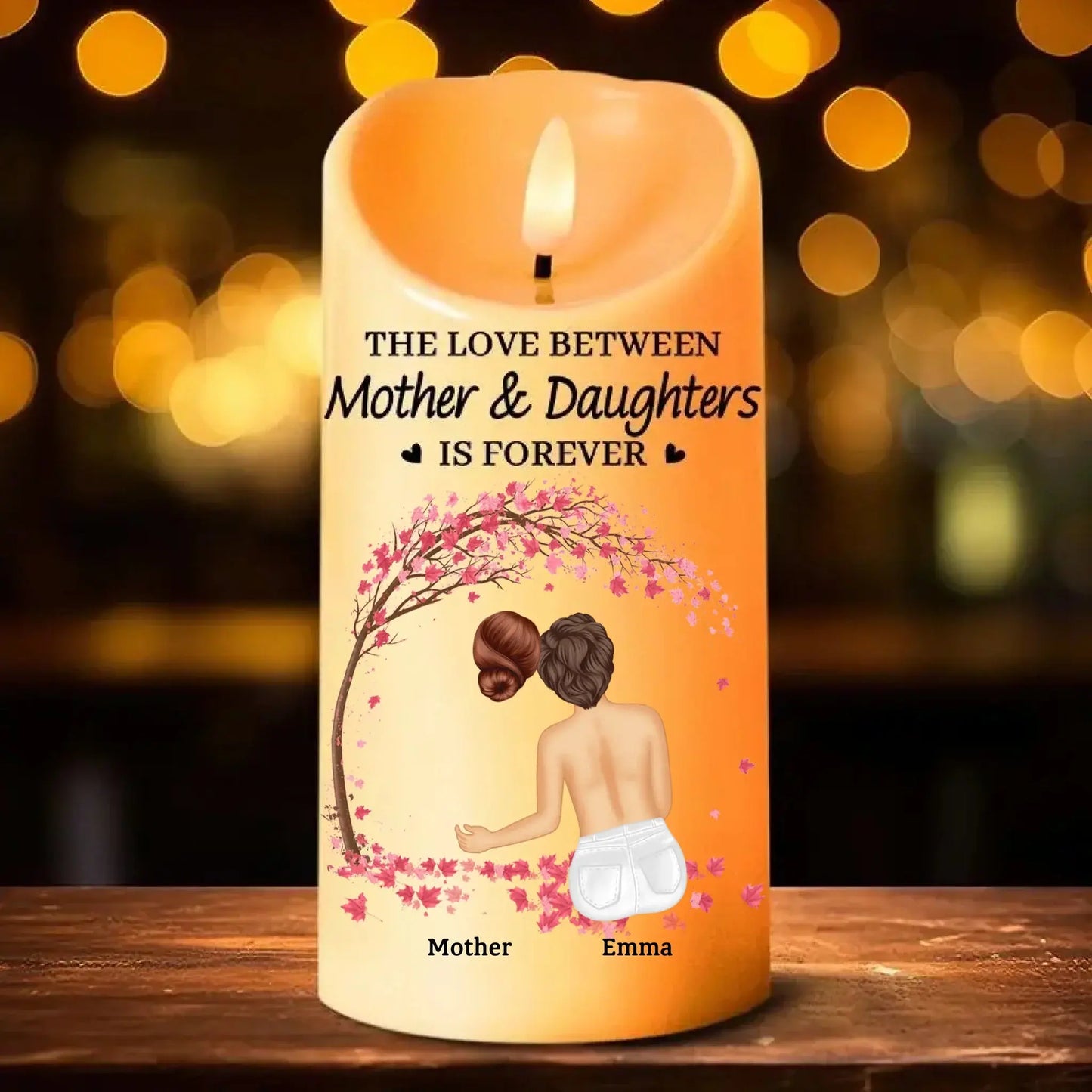 The Love Between Mother & Daughters Is Forever - Personalized Flameless LED Candle - Gift for Mom, Mother, Daughter, Daughters, Grandma, Bonus Mom Ezcustomize