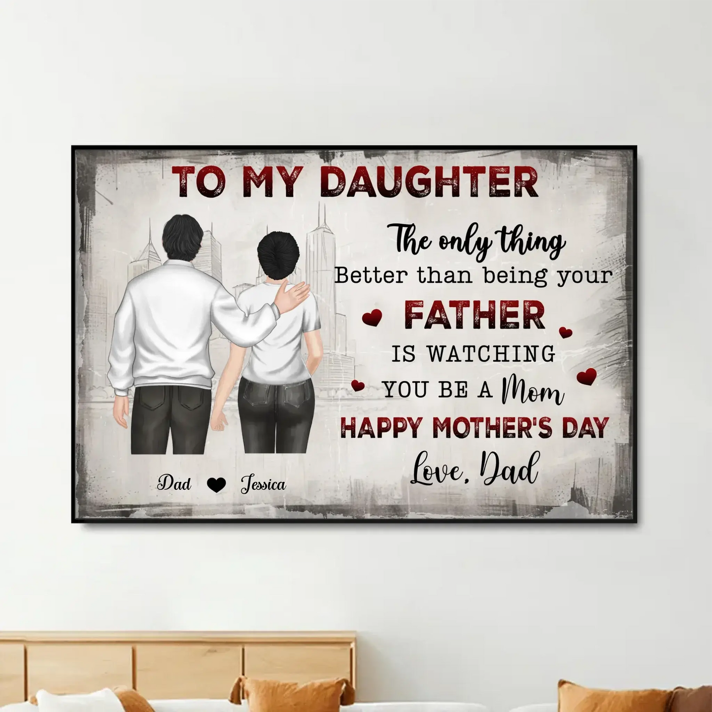The Only Thing Better Than Being Your Mother Is Watching You Be a Dad" Art – Personalized Horizontal Poster/Canvas – Gift for Daughter & Family Ezcustomize
