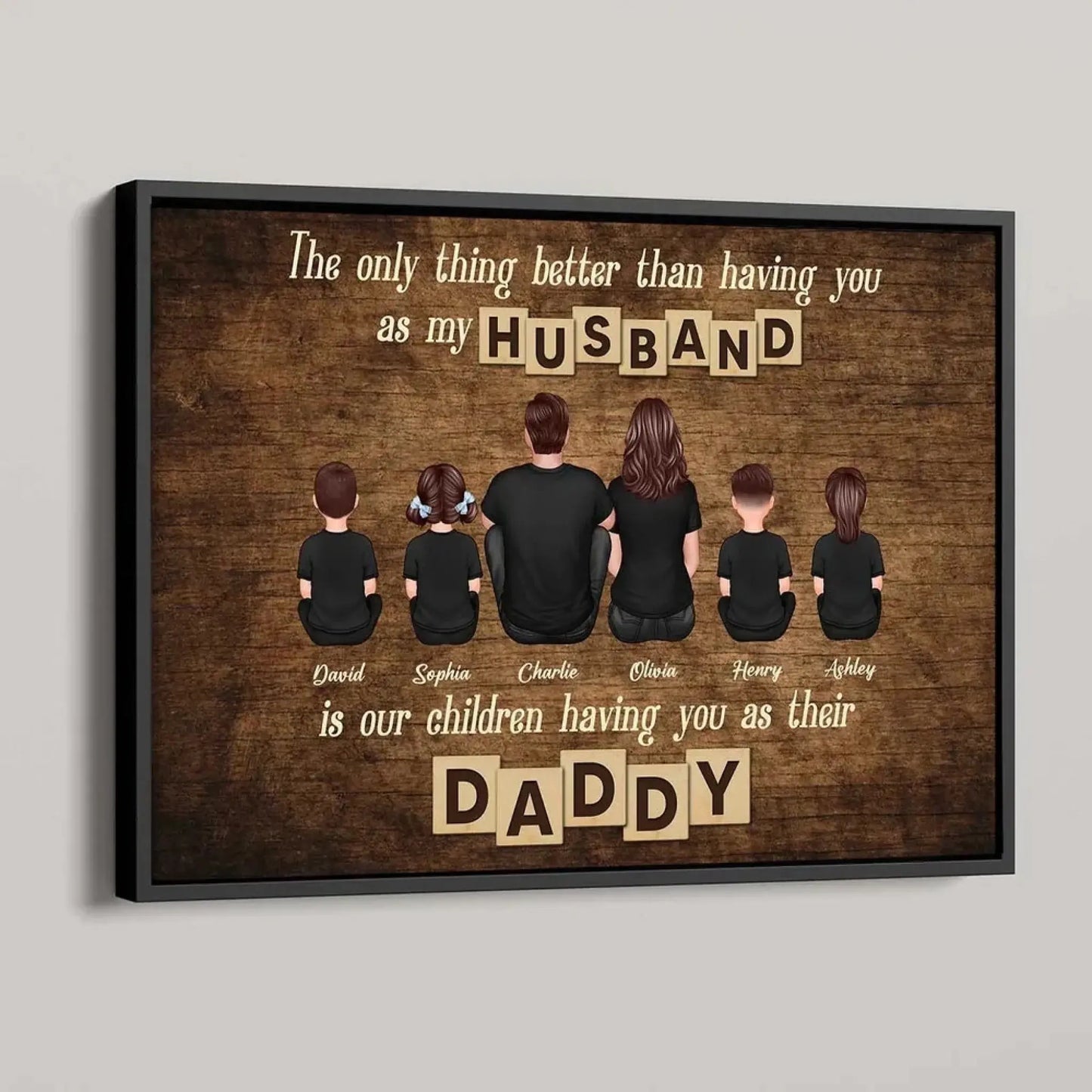 The Only Thing Better Than Having You as My Husband Poster – Personalized Family Wall Art, Gift for Dad from Wife & Kids Ezcustomize