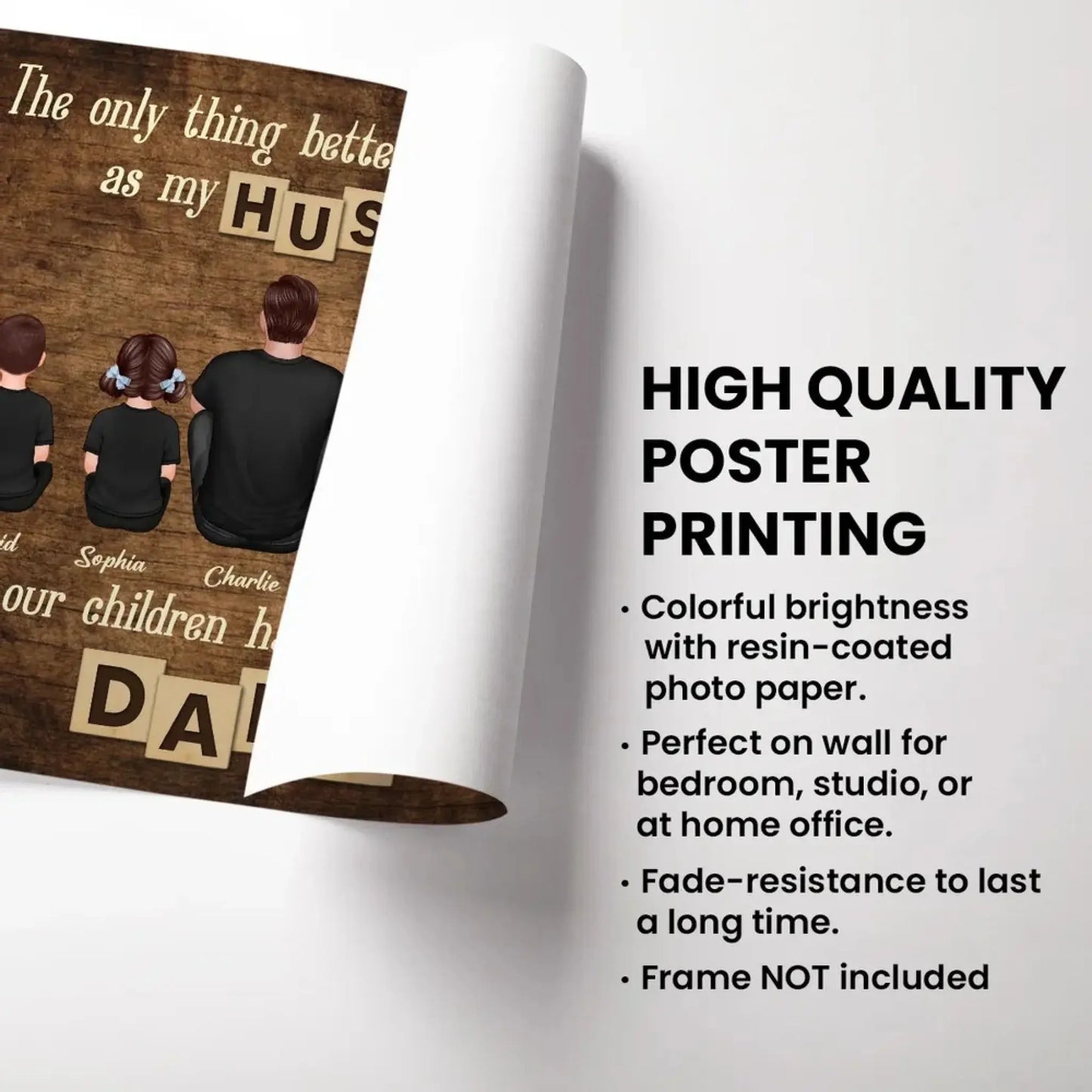 The Only Thing Better Than Having You as My Husband Poster – Personalized Family Wall Art, Gift for Dad from Wife & Kids Ezcustomize