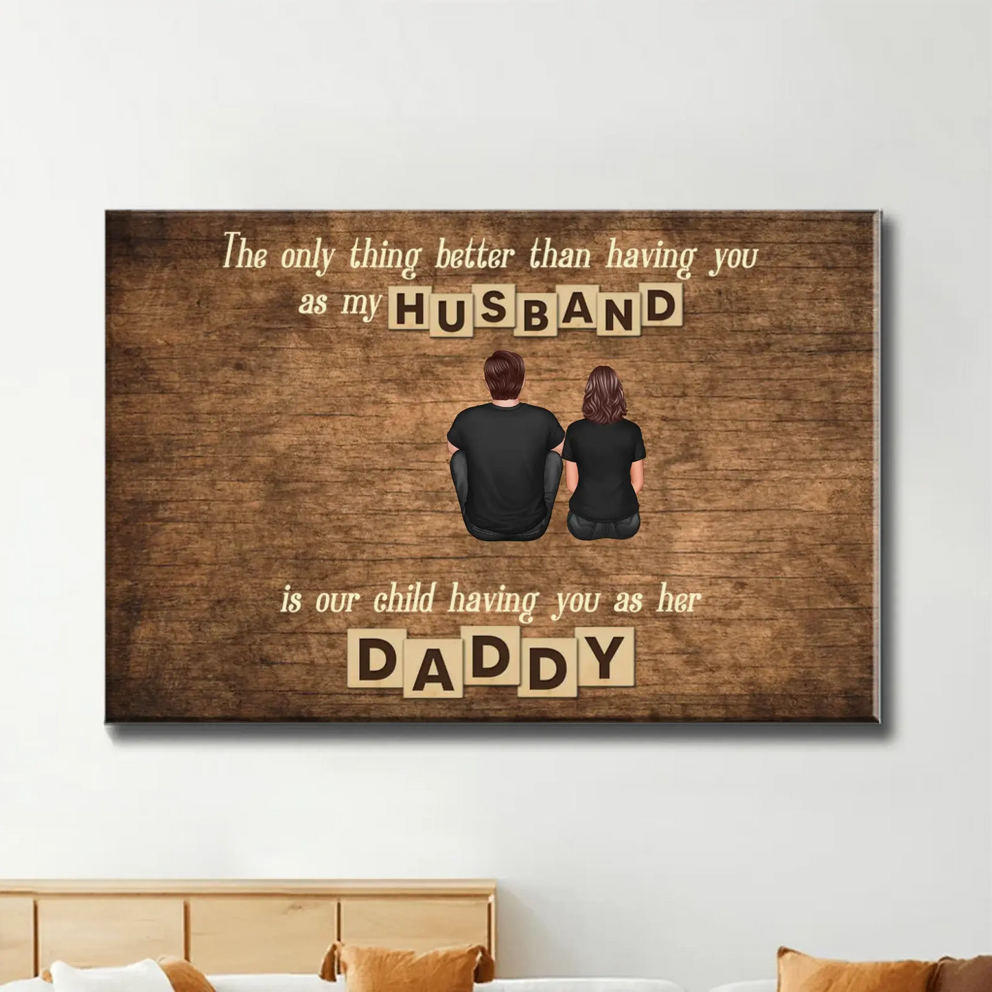 The Only Thing Better Than Having You as My Husband Poster – Personalized Family Wall Art, Gift for Dad from Wife & Kids Ezcustomize