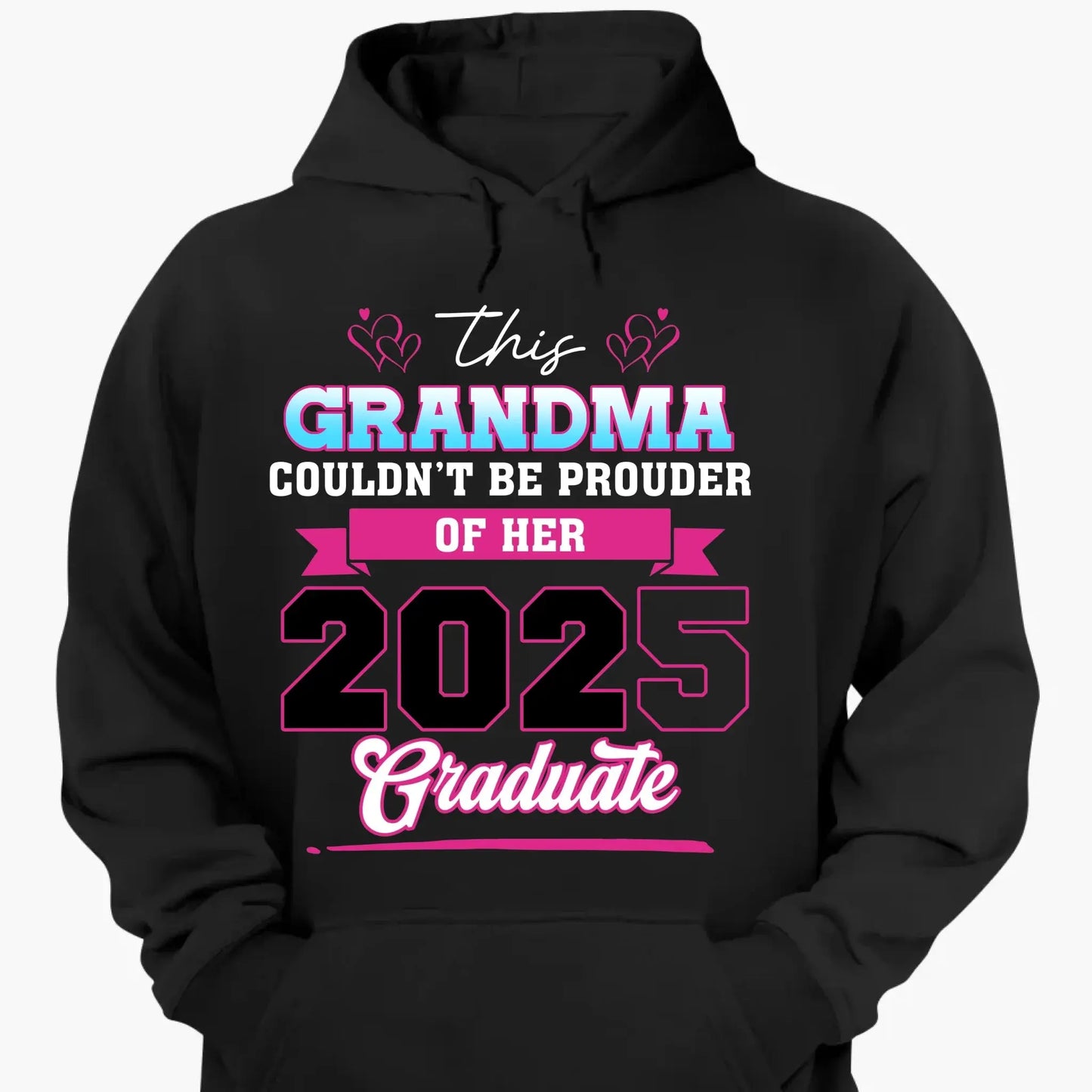 This Mom Couldn't Be Prouder Of Her 2025 Graduate - Personalized T-Shirt, Graduation Shirt, Proud Grandma Graduation Gift, Class Of 2025 Ezcustomize