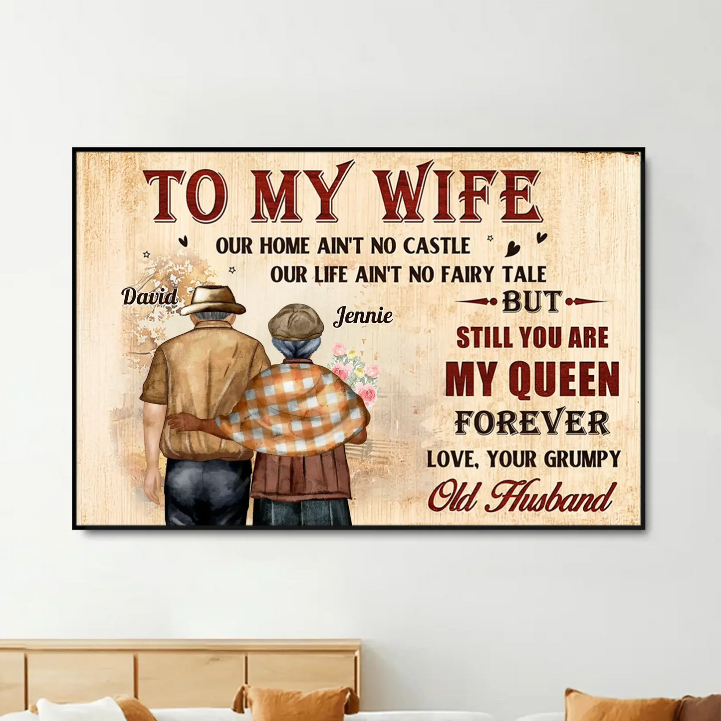 To My Wife – Still You Are My Queen Love Message – Personalized Poster/Canvas – Romantic Gift for Wife on Anniversary or Birthday Ezcustomize