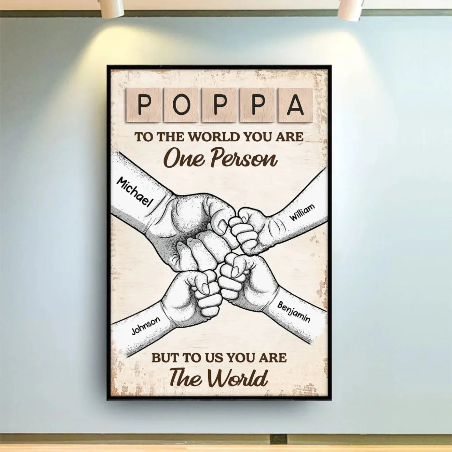 "To Us, You Are the World" Custom Poster/Canvas - Unique Gift for Dad & Grandpa with Fist Bump Design Ezcustomize