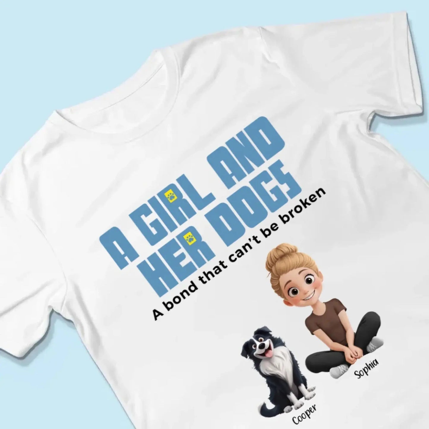 Unbreakable Bond With My Dogs- Personalized Shirt Ezcustomize