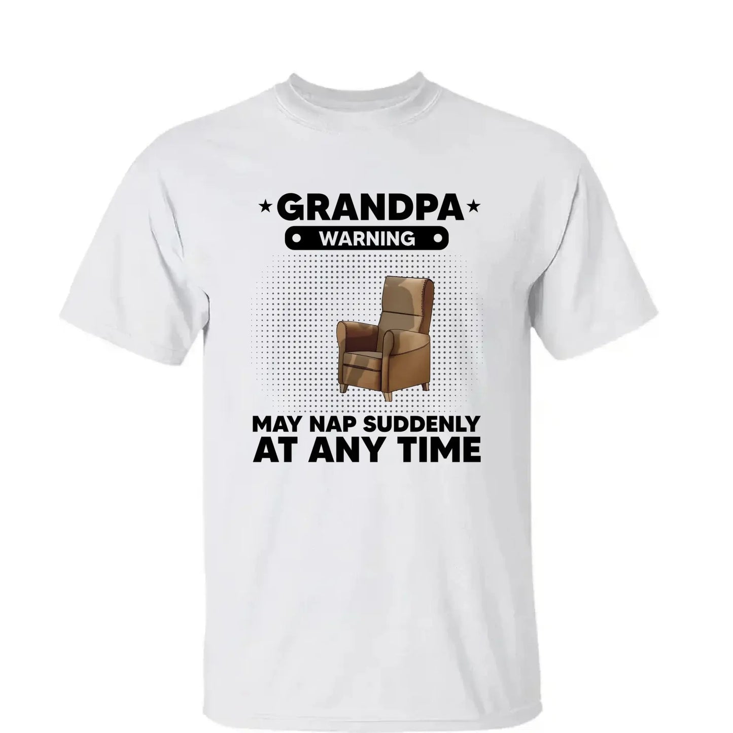 Warning: May Nap Suddenly at Any Time – Personalized Shirt/Hoodie/Sweatshirt – Funny Custom Gift for Grandpa/Papa Ezcustomize