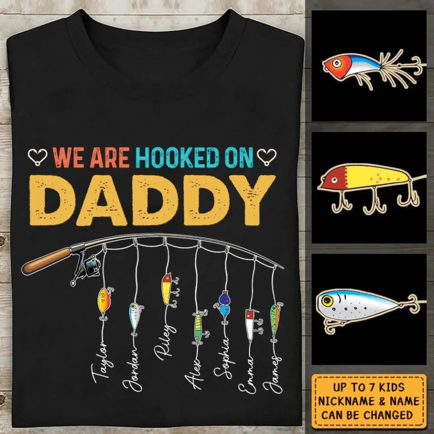 We Are Hooked On Daddy - Personalized Custom Fishing T Shirt - Father's Day Funny Gift for Dad, Grandpa, Daddy, Dada, Husband, Dad Jokes, Reel Cool Dad Ezcustomize