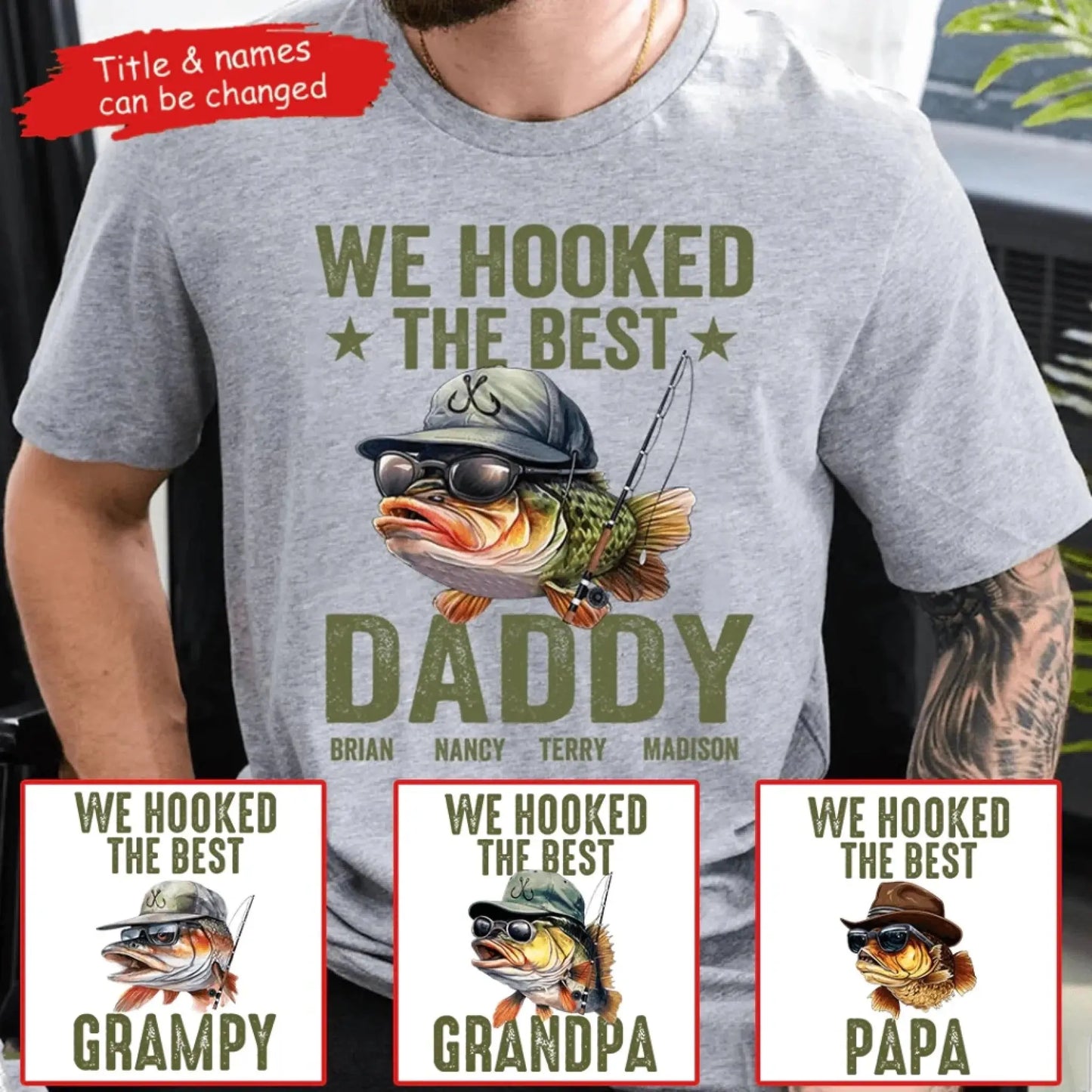 We Hooked the Best Daddy Shirt – Personalized Fishing T-Shirt – Custom Father’s Day Gift for Dad, Papa, Grandpa, or Dada Ezcustomize