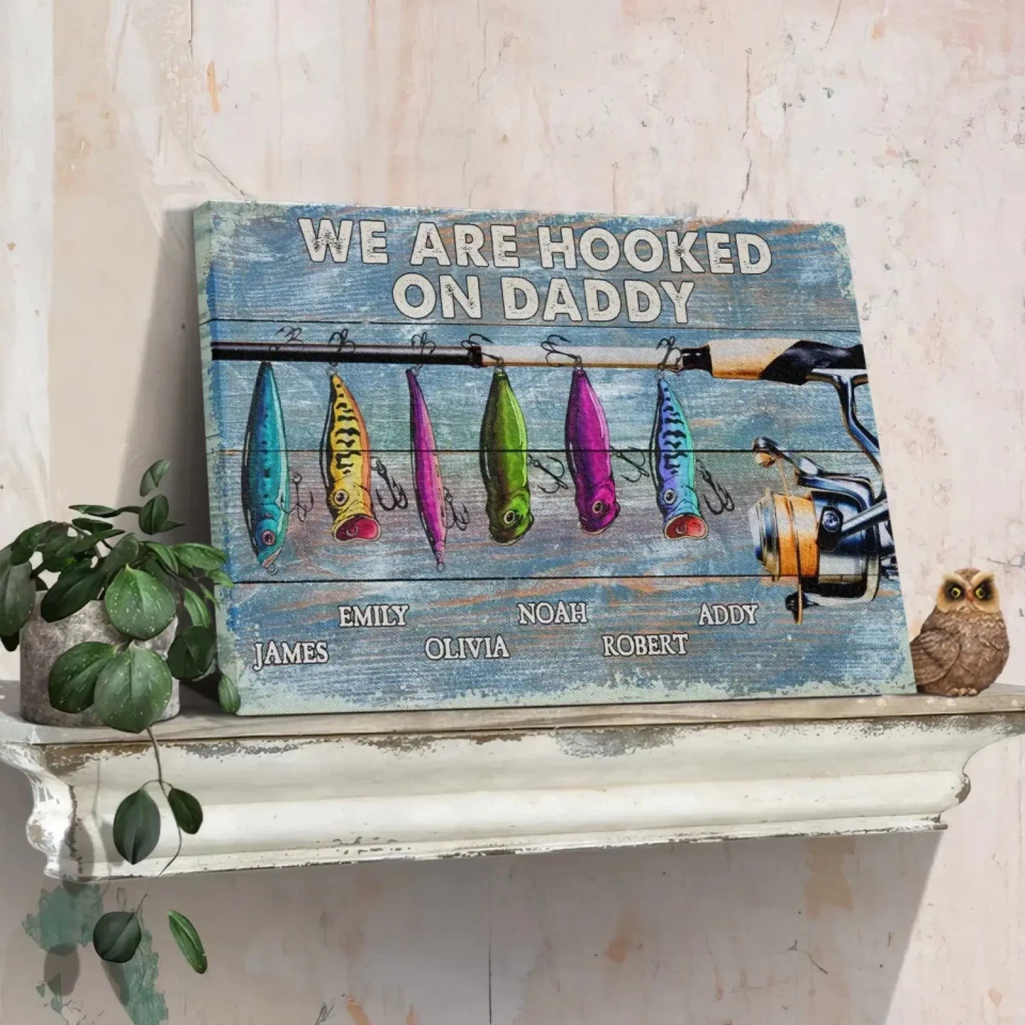 We’re Hooked on Daddy Fishing - Dad Fishing Personalized – Personalized Poster/Canvas – Custom Father’s Day Gift for Dad or Grandpa Ezcustomize