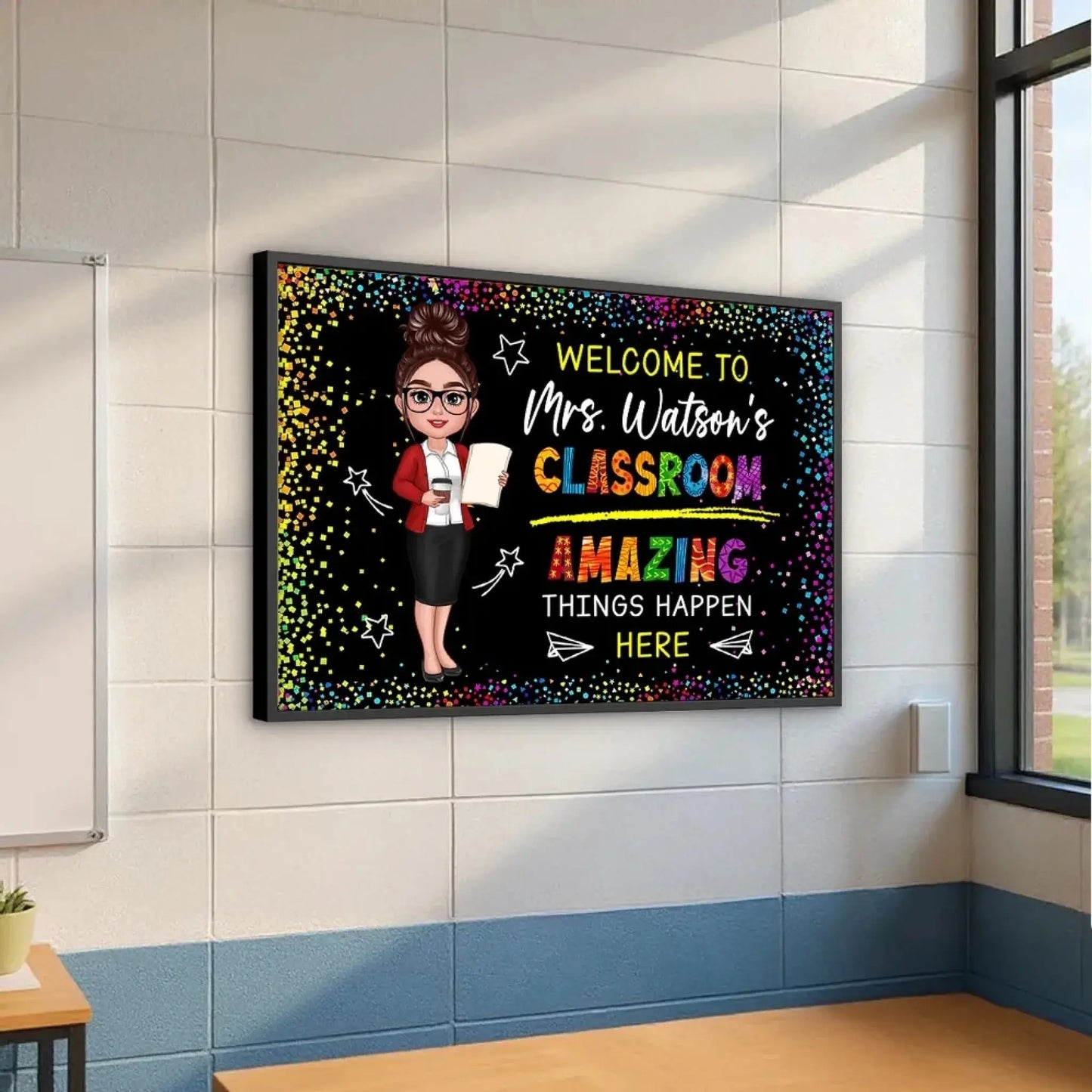 Welcome to My Classroom – Amazing Things Happen Here Personalized Poster, Custom Teacher Wall Art, Motivational Back to School Gift Ezcustomize