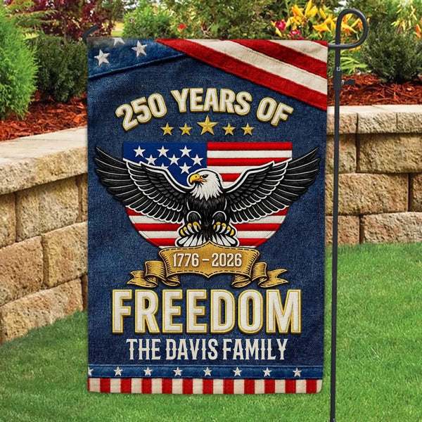 250 Years of Freedom 1776-2026 America 250th Eagle 3D Effect - Personalized Garden/House Flag - Gift for Families, Patriots, Men and Women