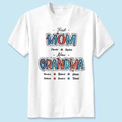 4th of July First Mom Now Grandma Shirt – Personalized Patriotic T-Shirt Gift for Grandma from Grandkids  Ezcustomize
