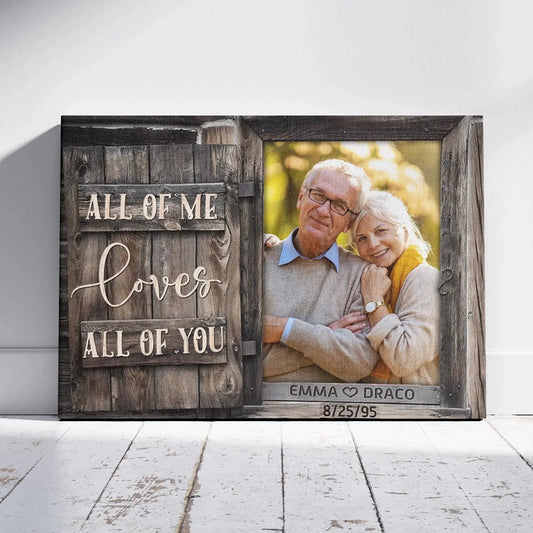 All of Me Loves All of You – Personalized Photo Poster/Canvas with Names and Date – Romantic Wedding or Anniversary Gift for Couples  Ezcustomize