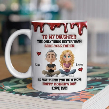 Always My Daughter – Personalized Custom 3D Inflated Effect Coffee Mug – Heartfelt Birthday & Encouragement Gift for Daughter  Ezcustomize