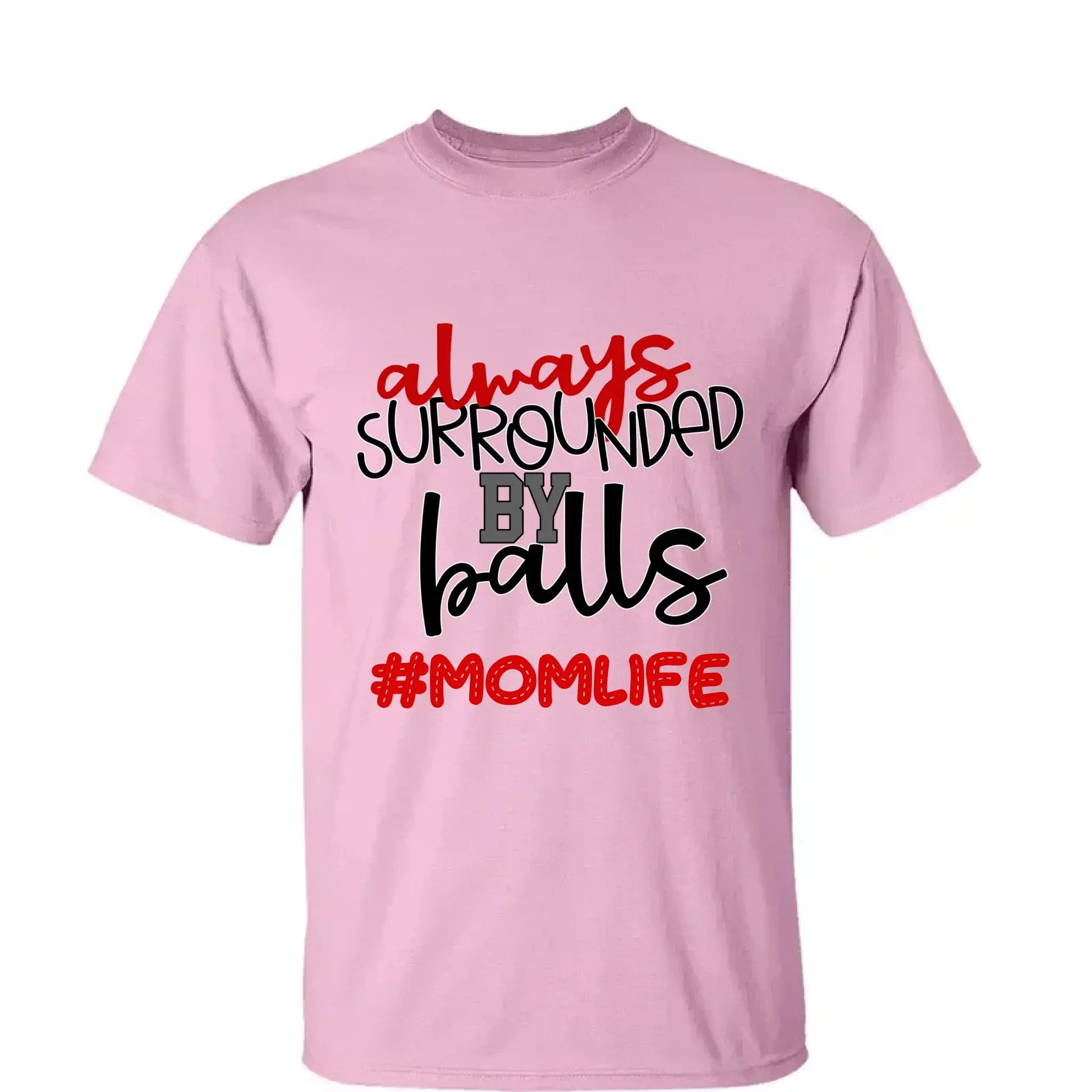 Always Surrounded by Balls Shirt – Personalized T-Shirt – Funny Custom Gift for Grandma, Mom, Wife, or Sports-Loving Grandparent  Ezcustomize