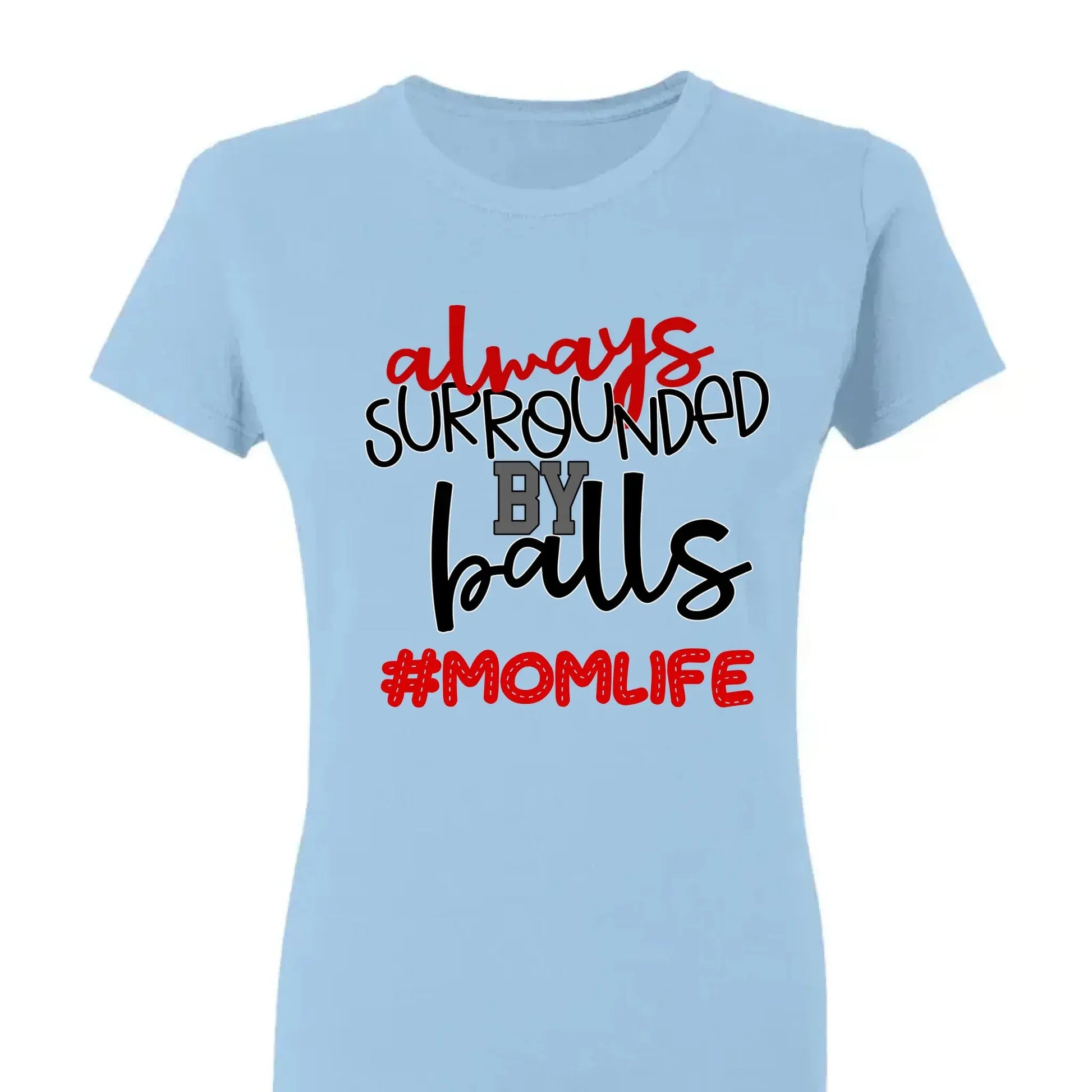 Always Surrounded by Balls Shirt – Personalized T-Shirt – Funny Custom Gift for Grandma, Mom, Wife, or Sports-Loving Grandparent  Ezcustomize