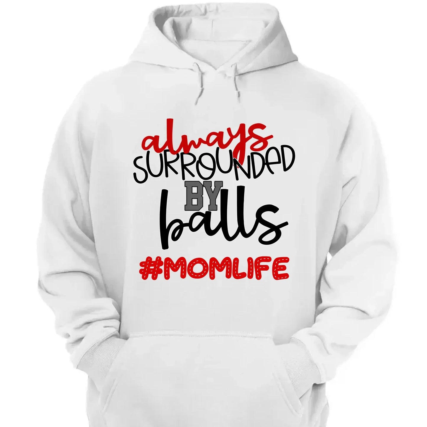 Always Surrounded by Balls Shirt – Personalized T-Shirt – Funny Custom Gift for Grandma, Mom, Wife, or Sports-Loving Grandparent  Ezcustomize