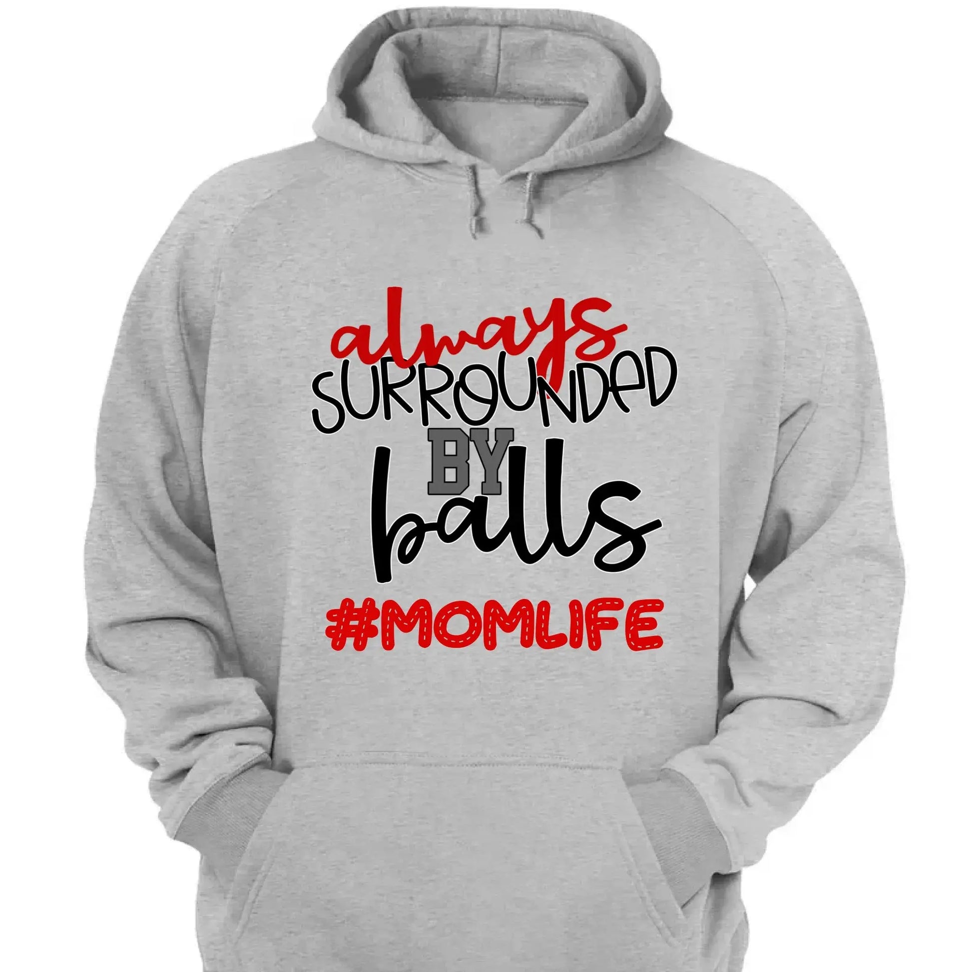 Always Surrounded by Balls Shirt – Personalized T-Shirt – Funny Custom Gift for Grandma, Mom, Wife, or Sports-Loving Grandparent  Ezcustomize