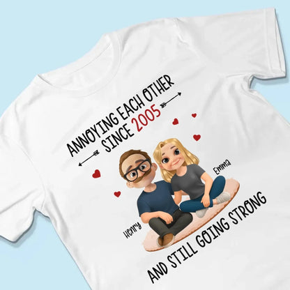 Annoying Each Other Since Funny Couple New Version – Personalized Couple Shirt Tee – Humorous Anniversary & Valentine’s Day Gift for Him and Her  Ezcustomize