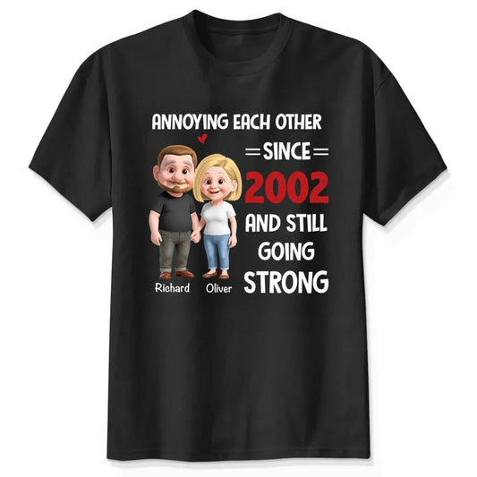Annoying Each Other Since – Personalized Custom Couple Shirt – Funny Anniversary & Valentine’s Day Gift for Husband, Wife, Girlfriend, Boyfriend  Ezcustomize