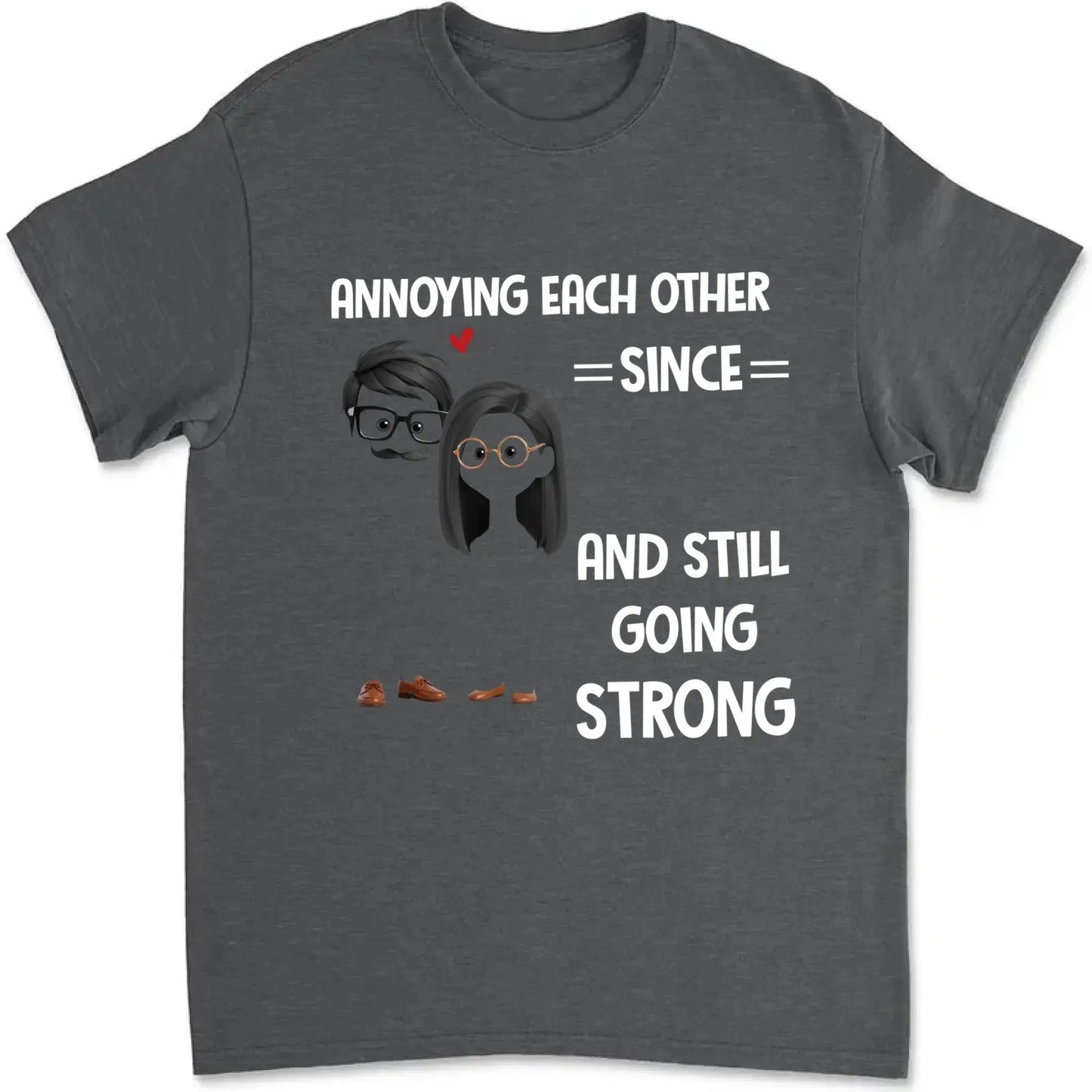 Annoying Each Other Since – Personalized Custom Couple Shirt – Funny Anniversary & Valentine’s Day Gift for Husband, Wife, Girlfriend, Boyfriend  Ezcustomize