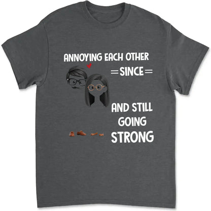 Annoying Each Other Since – Personalized Custom Couple Shirt – Funny Anniversary & Valentine’s Day Gift for Husband, Wife, Girlfriend, Boyfriend  Ezcustomize