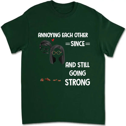 Annoying Each Other Since – Personalized Custom Couple Shirt – Funny Anniversary & Valentine’s Day Gift for Husband, Wife, Girlfriend, Boyfriend  Ezcustomize
