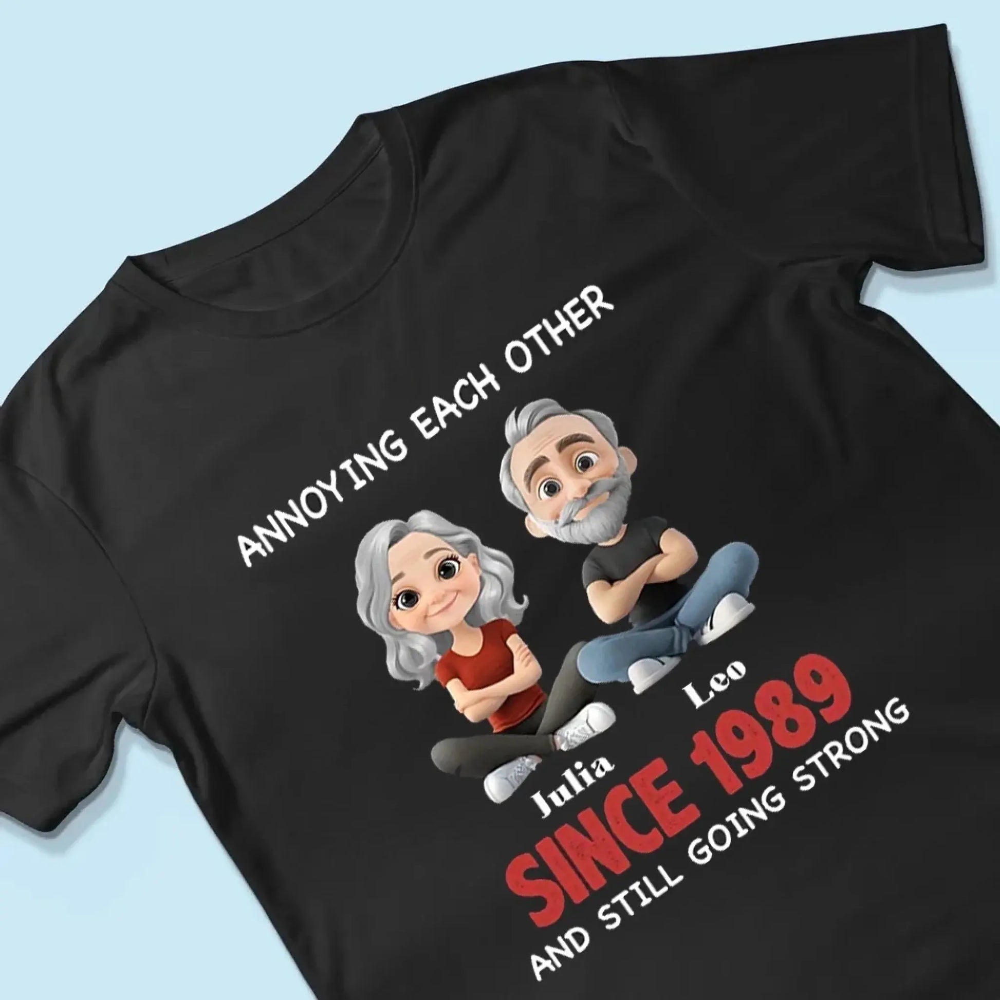 Annoying Each Other Since & Still Going Strong - Personalized Couple Matching Shirts  Ezcustomize