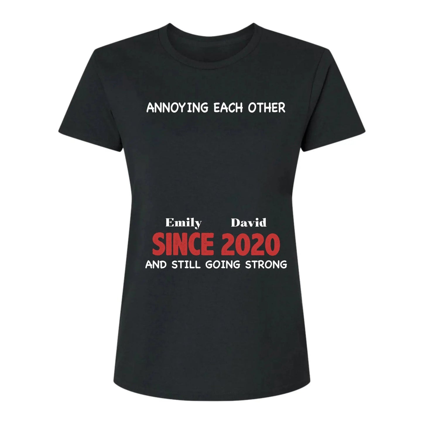 Annoying Each Other Since & Still Going Strong - Personalized Couple Matching Shirts  Ezcustomize