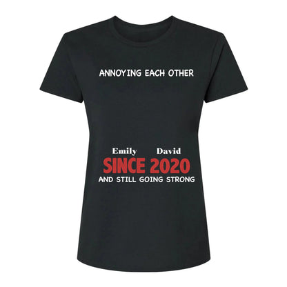 Annoying Each Other Since & Still Going Strong - Personalized Couple Matching Shirts  Ezcustomize