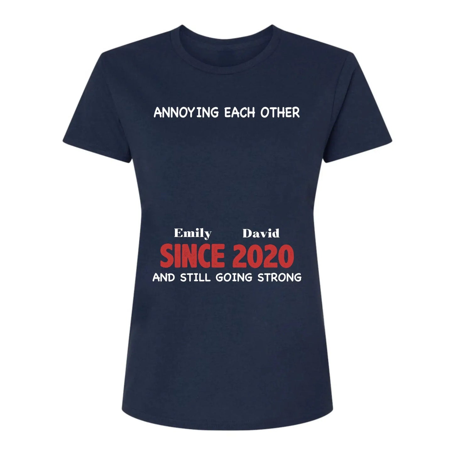 Annoying Each Other Since & Still Going Strong - Personalized Couple Matching Shirts  Ezcustomize