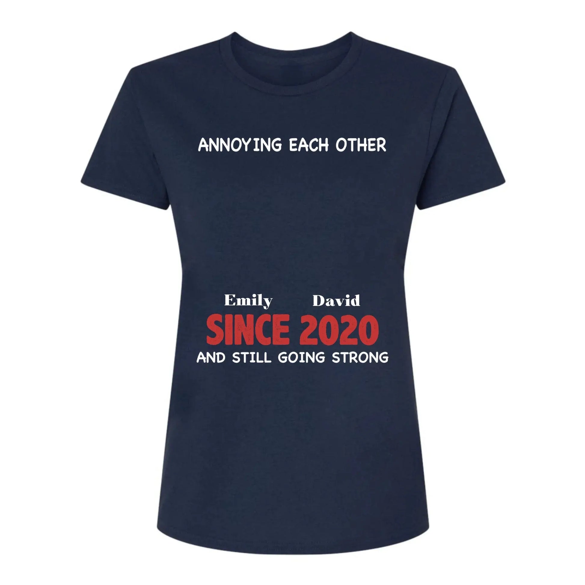 Annoying Each Other Since & Still Going Strong - Personalized Couple Matching Shirts  Ezcustomize
